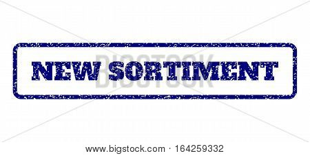 Navy Blue rubber seal stamp with New Sortiment text. Vector tag inside rounded rectangular banner. Grunge design and dirty texture for watermark labels. Horisontal sticker on a white background.