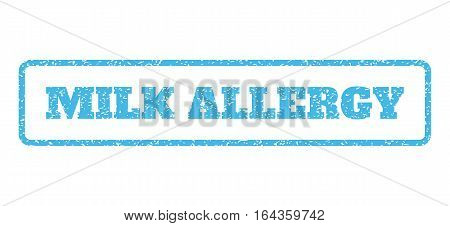 Light Blue rubber seal stamp with Milk Allergy text. Vector caption inside rounded rectangular shape. Grunge design and dirty texture for watermark labels. Horisontal sign on a white background.