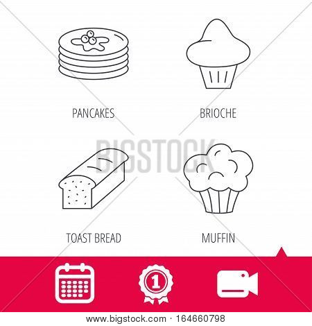 Achievement and video cam signs. Pancakes, brioche muffin and toast bread icons. Cupcake linear sign. Calendar icon. Vector