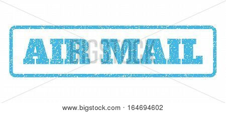 Light Blue rubber seal stamp with Air Mail text. Vector tag inside rounded rectangular frame. Grunge design and scratched texture for watermark labels. Horisontal sign on a white background.