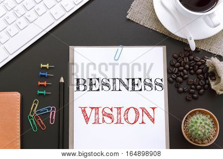Text Besiness vision on white paper background / business concept