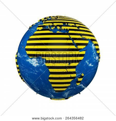 Planet Earth Globe Isolated On White Background. Yellow And Black Striped Police Warning Safety Ribb