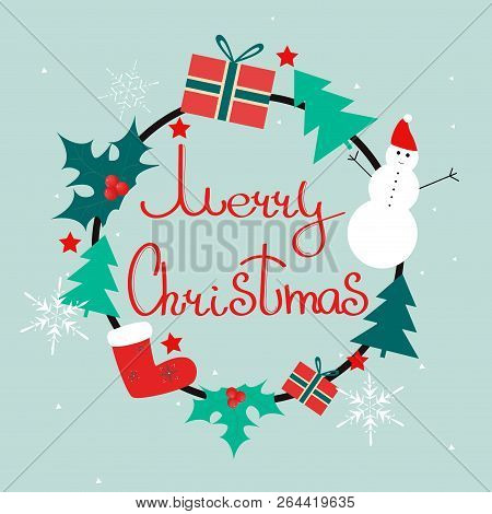 Merry Christmas Wreath With  Holly, Gifts, Snowman; Christmas Tree, Snowflake. Holiday Decoration.