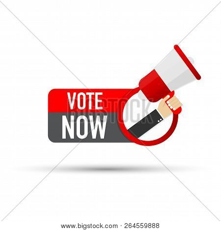 Hand Holding Megaphone - Vote Now. Vector Stock Illustration.
