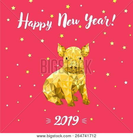 Happy New Year 2019, Chinese New Year, Design Gritting Card With Pig