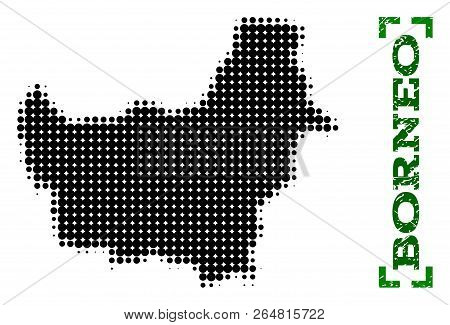 Halftone Map Of Borneo Island And Rubber Caption. Vector Green Title With Corners And Corroded Rubbe