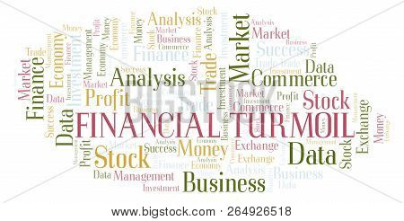 Financial Turmoil Word Cloud, Wordcloud Made With Text Only.