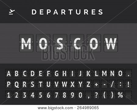 Flight Departure Destination In Europe Moscow. Airport Flip Board Font . Vector Illustration