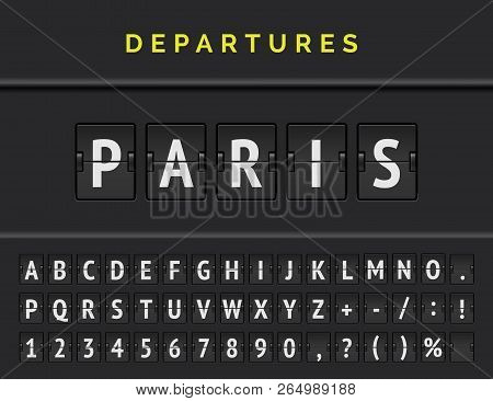 Flight Flip Board Font Displays Airport Departure Destination In Europe Paris. Vector Illustration