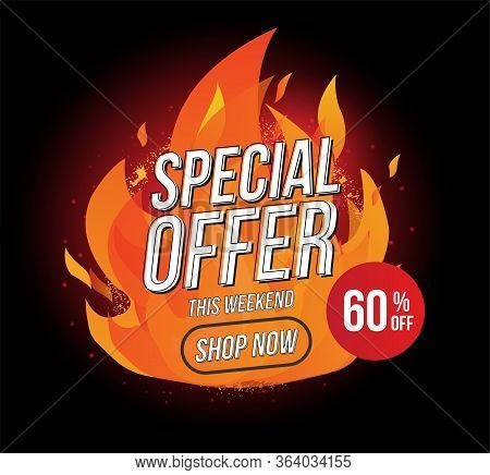 Hot Sale Fire Burn Special Offer Banner Template Vector Labels Designs Concept Up To 60 Percent Off 