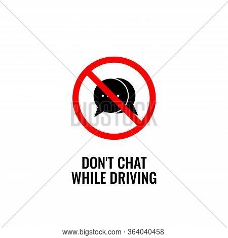 Do Not Texting Or Chat While Driving Sign
