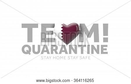 Qatar Team Quarantine. Stay Home Save Lives Message. 3d Render