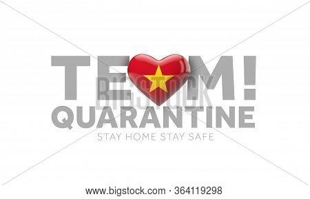 Vietnam Team Quarantine. Stay Home Save Lives Message. 3d Render