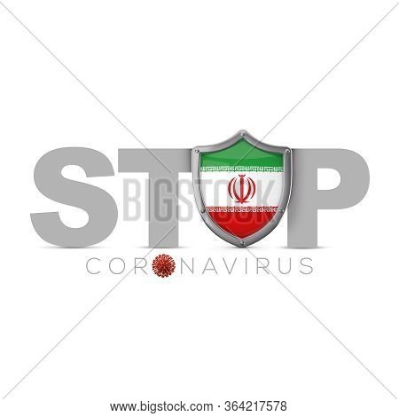 Iran Protective Shield. Stop Coronavius Concept. 3d Render