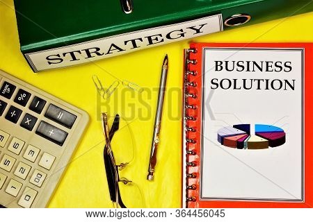 Business Solution. Documents In The Manager's Folders With A Plan For Changes In The Organization's 