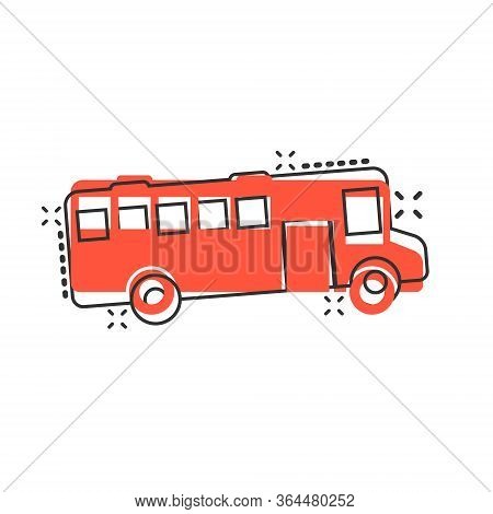 Bus Icon In Comic Style. Coach Cartoon Vector Illustration On White Isolated Background. Autobus Veh