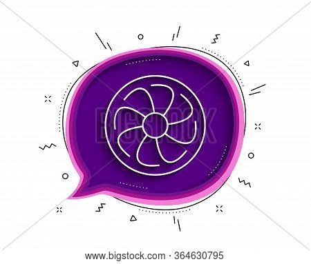 Fan Engine Line Icon. Chat Bubble With Shadow. Jet Turbine Sign. Ventilator Symbol. Thin Line Fan En