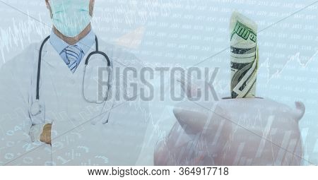 Digital illustration of a doctor wearing a face mask, crossing his hands with a piggy bank with a rolled banknote coming out of it over data processing in the background. Global economy recession