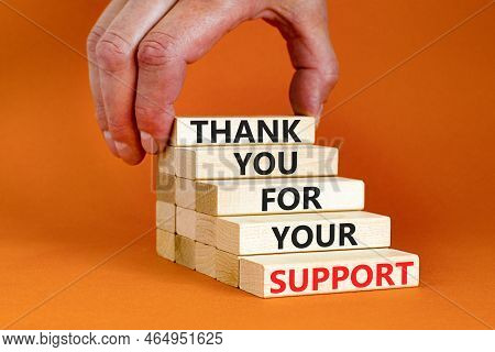 Thank You For Support Symbol. Concept Words Thank You For Your Support On Wooden Blocks On A Beautif