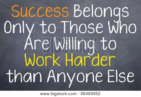 Success Belongs to Those...
