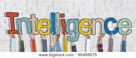 Group of Hands Holding Intelligence Word Concept