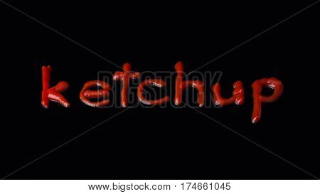 The word ketchup written with ketchup on the black background condiment, food, inscription, word