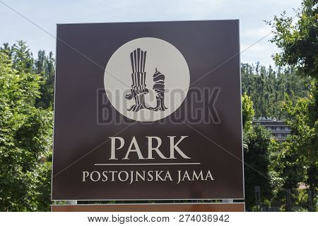 Postojna, Slovenia- June 30, 2015: Information Board Of Postojna Cave And Its Facilities