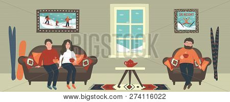 Friends Drinking Hot Tea In Cozy Room, Appartment Or Cafe In Winter. Ski Resort. Vector Illustration