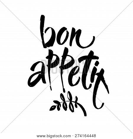 Bon Appetit Hand Lettering, Vintage Brush Typography, Custom Writing Isolated On White Background. V