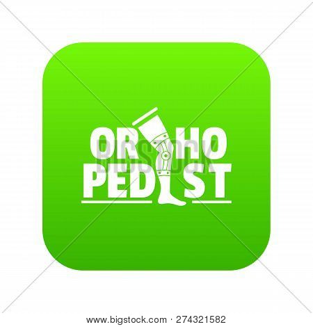 Orthopedic Icon Green Isolated On White Background