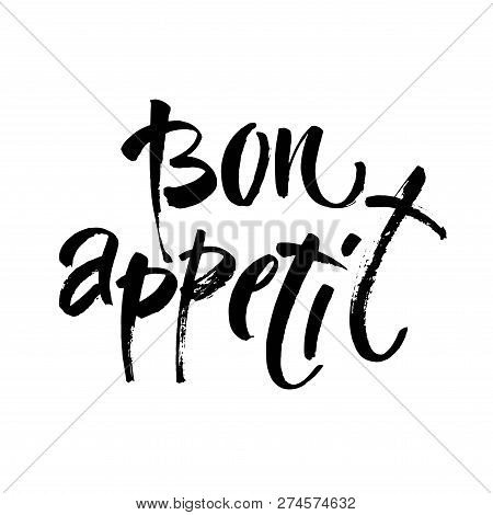 Bon Appetit Hand Lettering, Vintage Brush Typography, Custom Writing Isolated On White Background. V