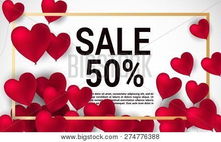 Sale With Valentine Hearts Abstract Composition With 3d Hearts And Bantings. Illustration. Love Lett