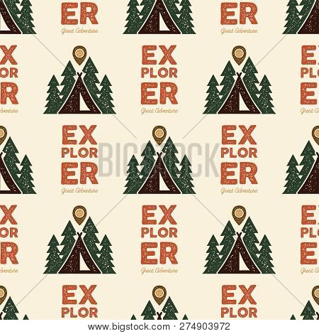 Camping Explorer Pattern Design - Outdoors Adventure Seamless Background With Tent, Trees. Distresse