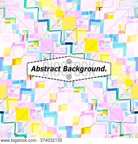 Abstract Geometric Background, Bright Color Mosaic, Borders, Zigzags, Rhombuses. The Predominance Of