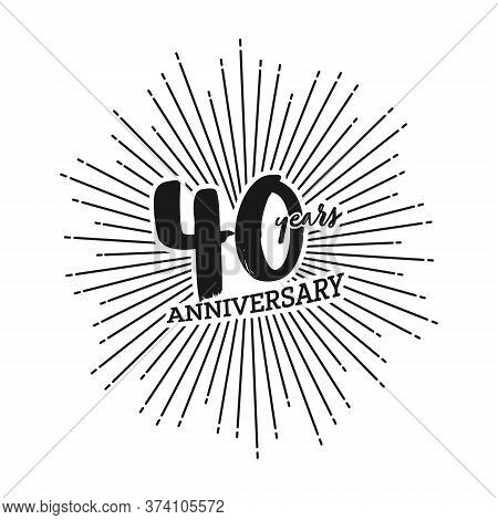 Congratulations On The Fortieth Anniversary. Editable Vector Illustration. Number 40 On The Backgrou