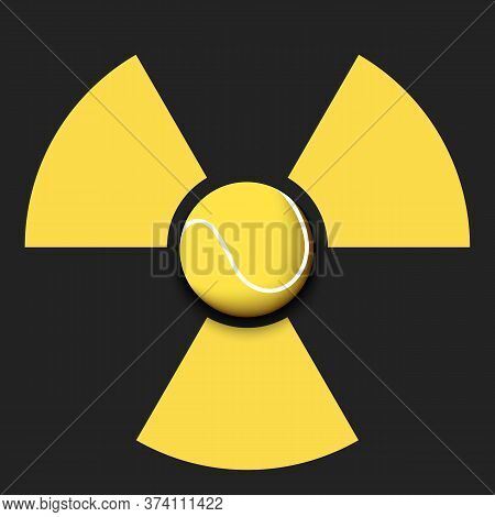Radiaction Symbol With Tennis Ball. Caution Radioactive Danger Sign. Tennis Quarantined. Cancellatio