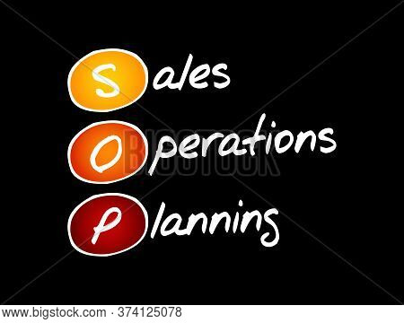 Sop - Sales And Operations Planning Acronym, Business Concept Background