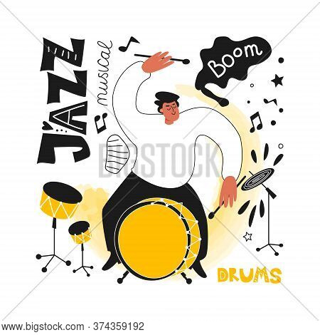 Jazz Drummer With A Drum Kit. Jazz Festival. Vector Illustration Of Musical Style