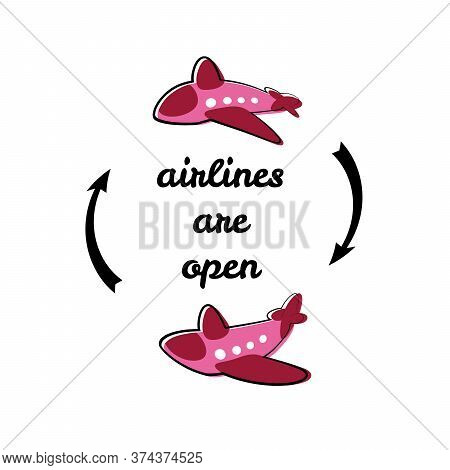 Concept Of Ending Covid-19 Pandemic. A Vector Illustration Of Flying Airplanes In A Circle On A Whit