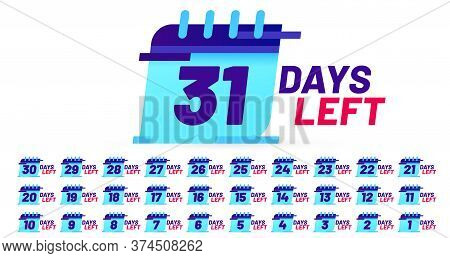 Days Number Left Badges, Countdown Sticker Design. Calendar Page With Date For Product Promotion Iso