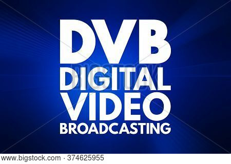 Dvb - Digital Video Broadcasting Acronym, Technology Concept Background