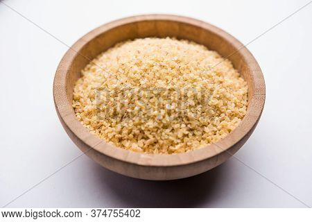 Raw Broken Wheat Or Daliya Or Dalia, Selective Focus