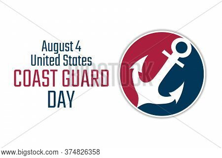 Coast Guard Day. August 4. Holiday Concept. Template For Background, Banner, Card, Poster With Text 