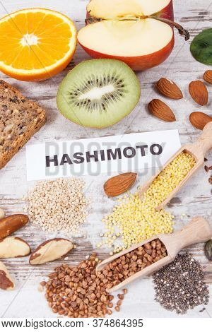 Nutritious Healthy Ingredients Or Products With Inscription Hashimoto. Problems With Thyroid Concept