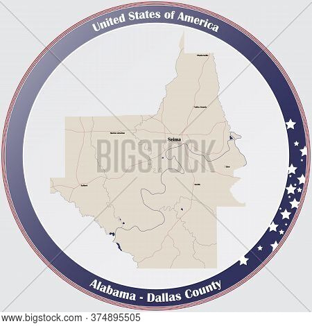 Round Button With Detailed Map Of Dallas County In Alabama, Usa.