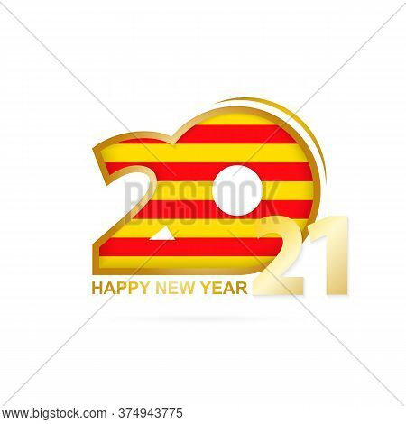 Year 2021 With Catalonia Flag Pattern. Happy New Year Design. Vector Illustration.