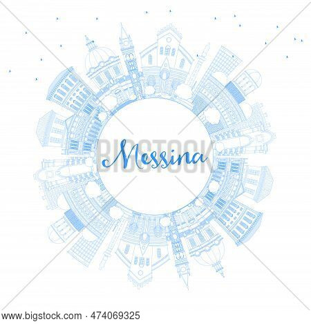 Outline Messina Sicily Italy City Skyline With Blue Buildings And Copy Space. Vector Illustration. B