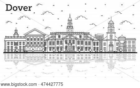 Outline Dover Delaware City Skyline With Historic Buildings And Reflections Isolated On White. Vecto