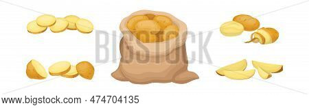 Whole Potato In Sack And Sliced As Root Vegetable Or Starchy Tuber Of Plant Vector Set