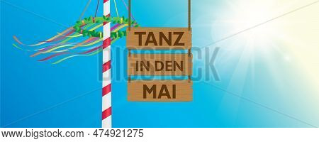 Hanging Wooden Sign -tanz In Den Mai- Maypole With Colorful Ribbons